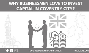 Why Businessmen Love to Invest Capital In Coventry City?